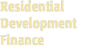 Residential Development Finance